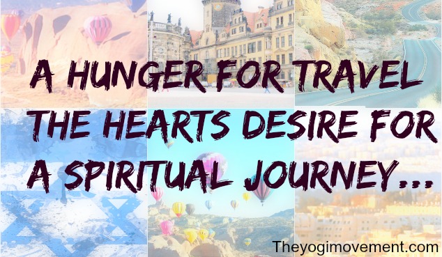 My Hearts Desire For A Spiritual Journey: Top Five Destinations