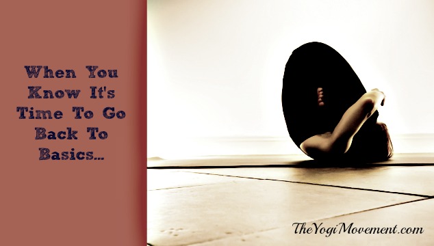 Why I’ve Made The Decision To Go Back To My Yoga Roots…