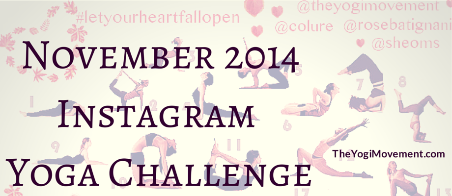 #LetYourHeartFallOpen November 2014 Instagram Yoga Challenge