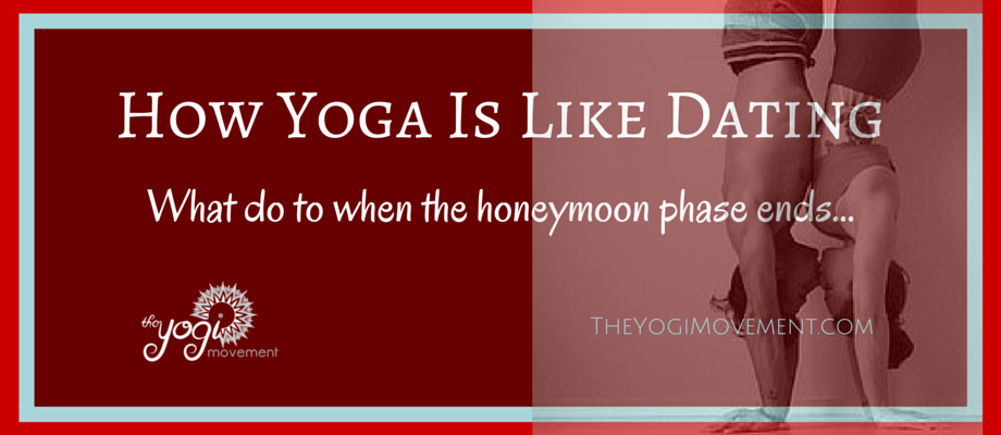 How Yoga Is Like Dating