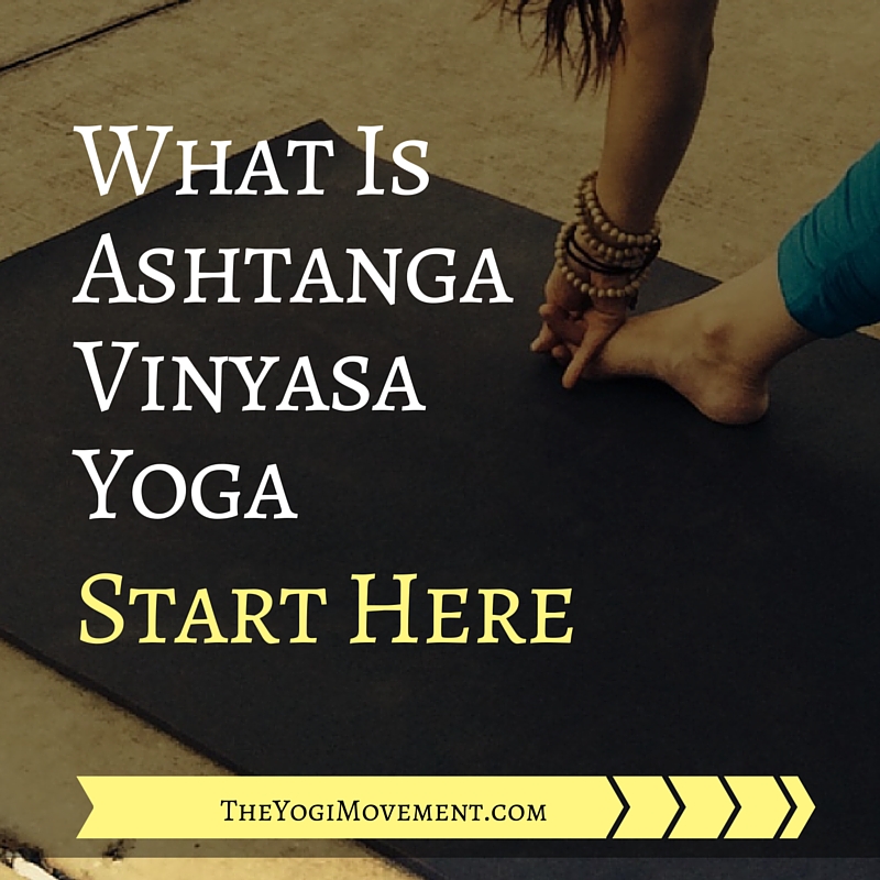 What is Ashtanga Yoga Anyways?